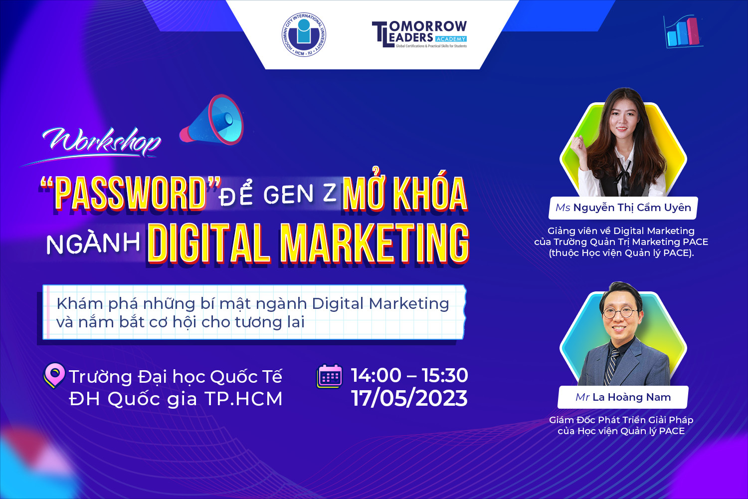 WORKSHOP “PASSWORD ĐỂ GEN Z MỞ KHÓA NGÀNH DIGITAL MARKETING”